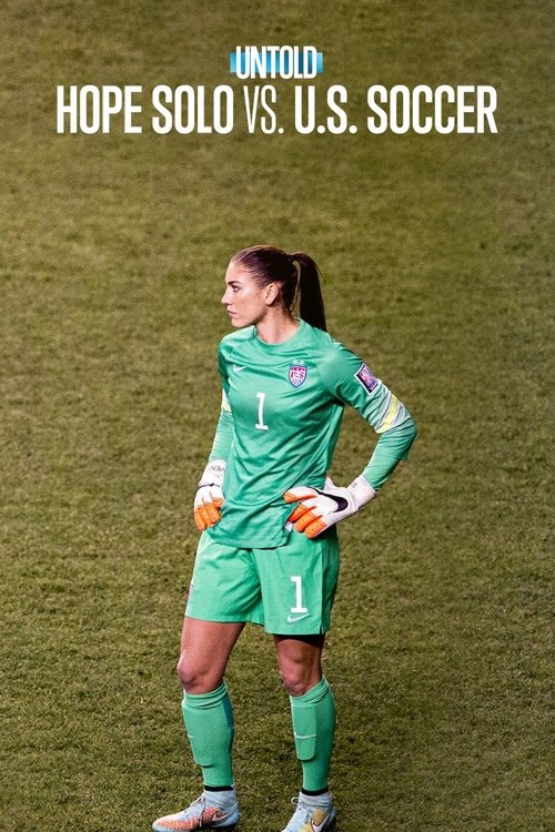 Perde Arkası: Hope Solo’nun Futbol Kariyeri (2024) film posteri