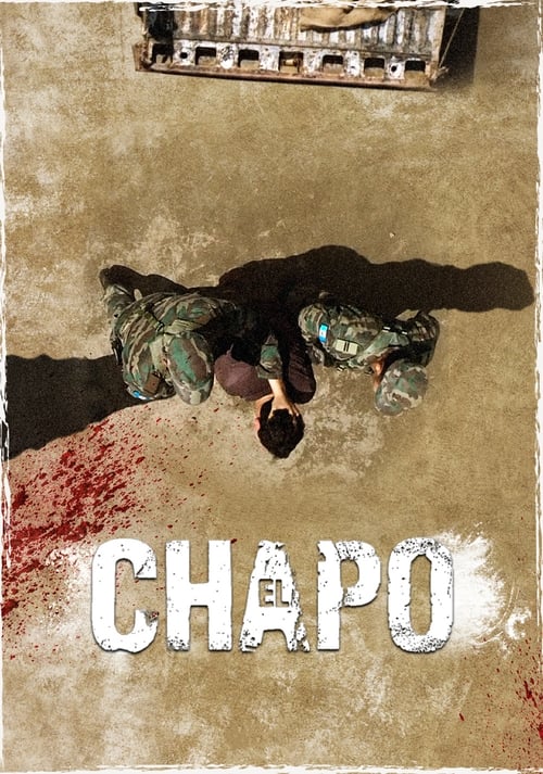 El Chapo (2017) film posteri