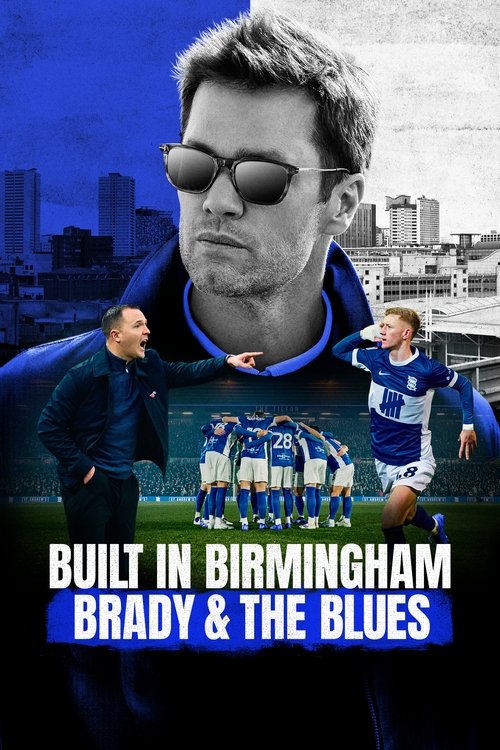 Built in Birmingham: Brady & the Blues (2025) film posteri