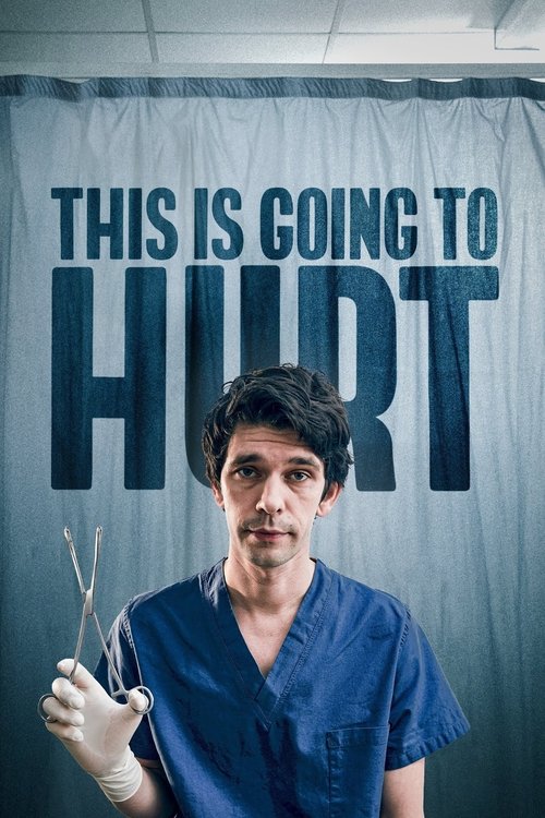 This Is Going to Hurt (2022) film posteri