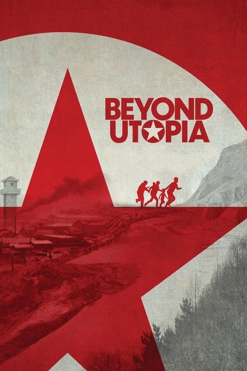 Beyond Utopia (2023) film posteri