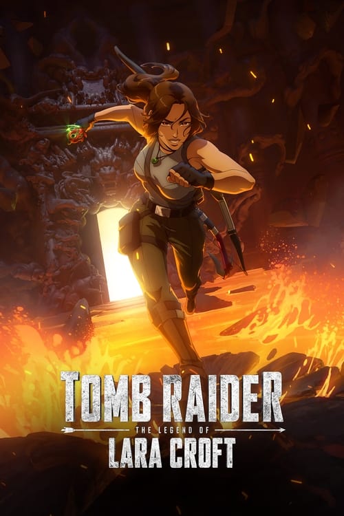 Tomb Raider: The Legend of Lara Croft (2024) film posteri