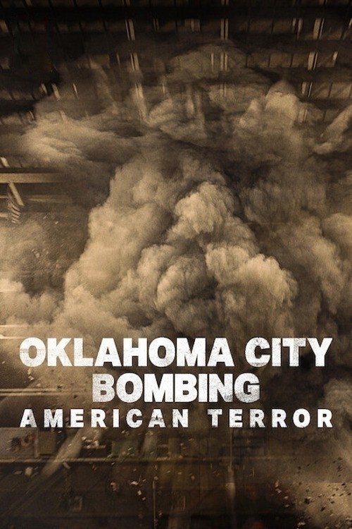 Amerika’da Terör: Oklahoma City Bombalı Saldırısı (2025) film posteri