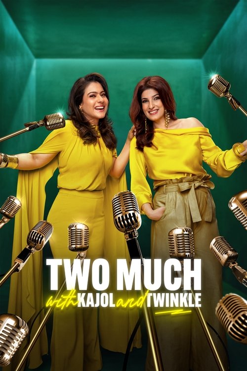 Two Much with Kajol and Twinkle (2025) film posteri