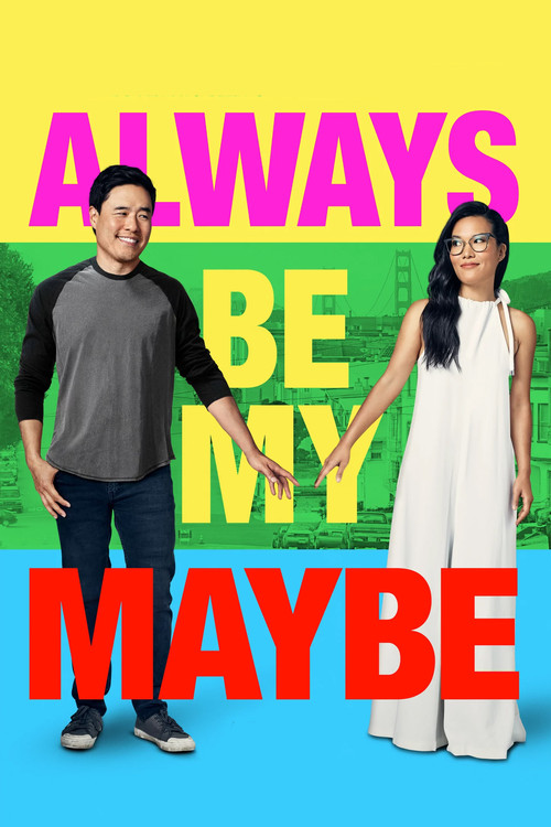 Always Be My Maybe (2019) film posteri