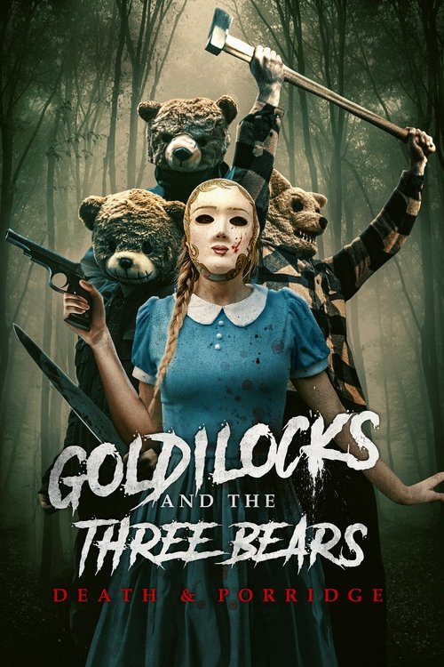 Goldilocks and the Three Bears: Death and Porridge (2024) film posteri