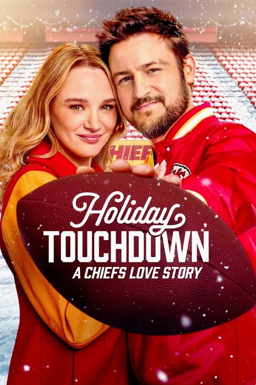 Holiday Touchdown: A Chiefs Love Story (2024) film posteri