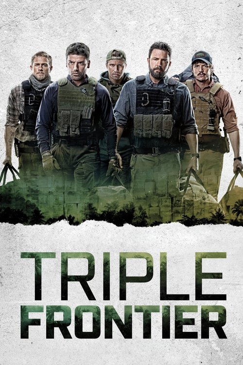 Triple Frontier (2019) film posteri