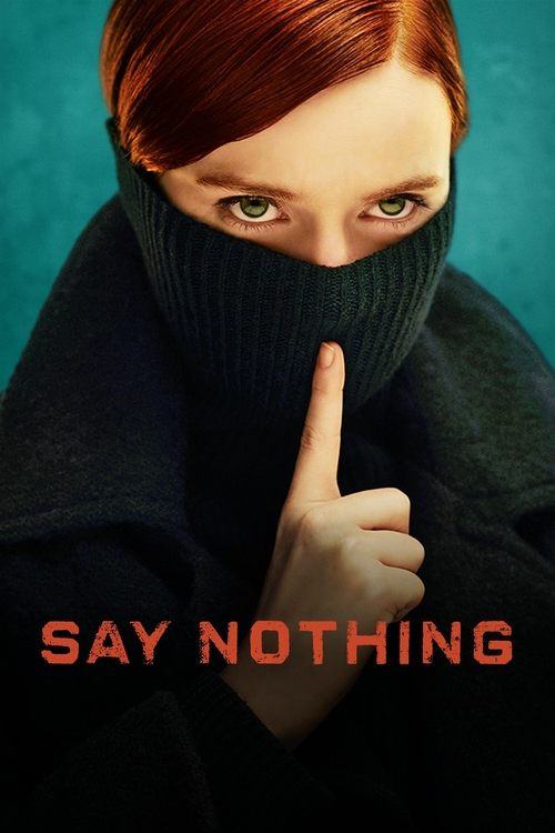 Say Nothing (2024) film posteri