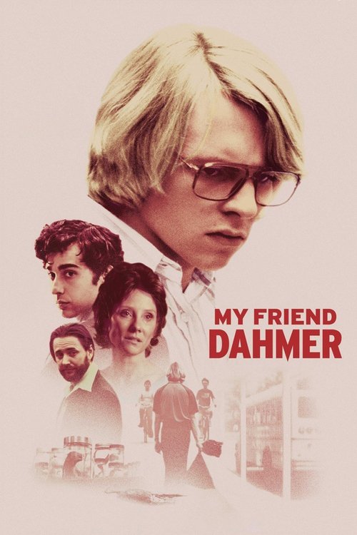 Arkadaşım Dahmer (2017) film posteri