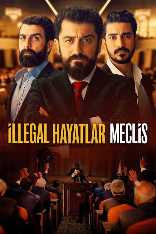 İllegal Hayatlar: Meclis (2024) film posteri