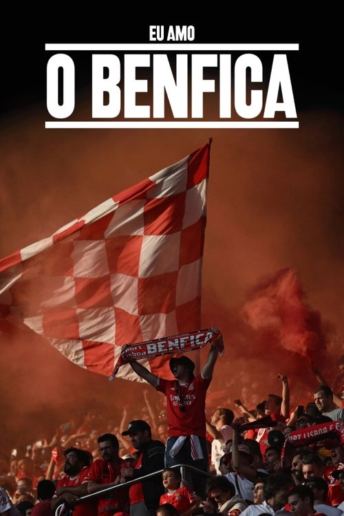 I Love Benfica (2023) film posteri