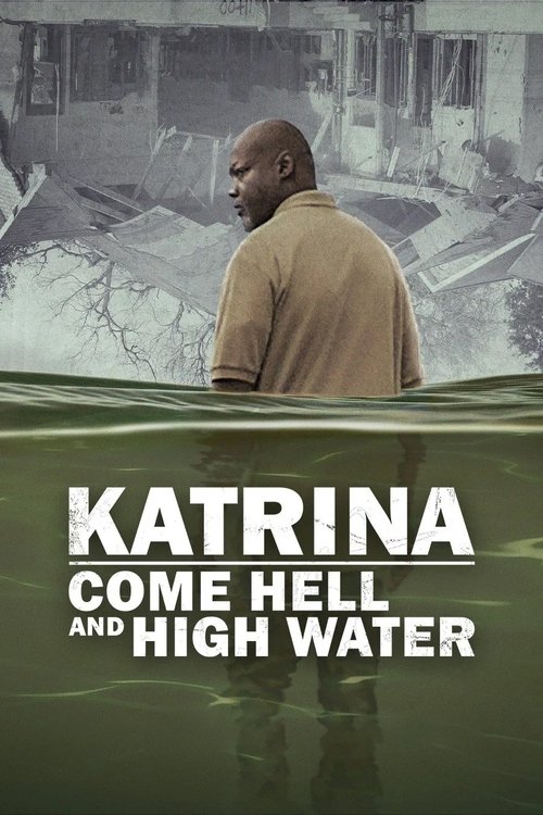 Katrina: Bir Felaketin 20 Yıllık Hikâyesi (2025) film posteri