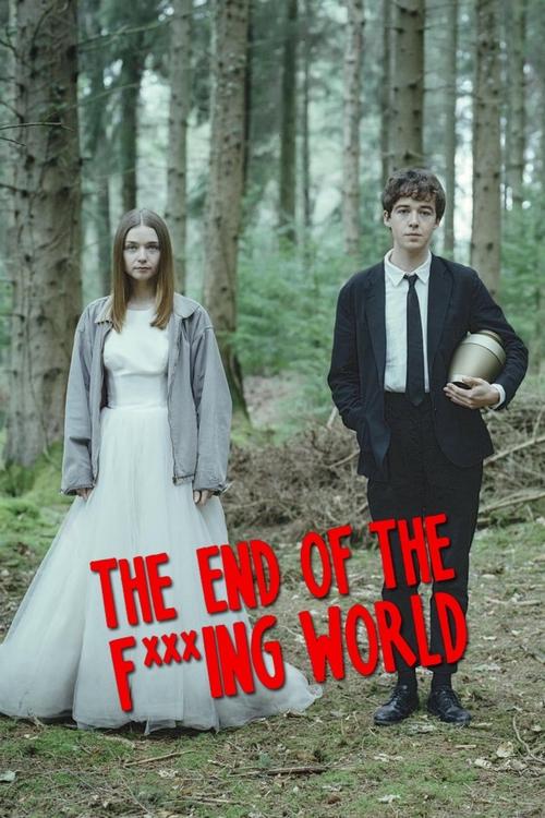 The End of the F***ing World (2017) film posteri