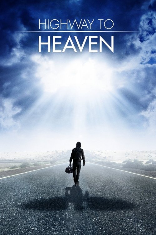 Highway to Heaven (1984) film posteri