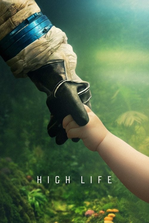 High Life (2018) film posteri