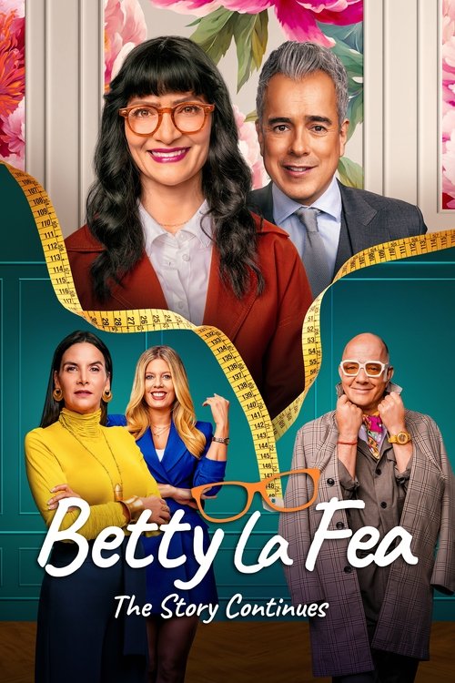 Çirkin Betty, Hikaye Devam Ediyor (2024) film posteri
