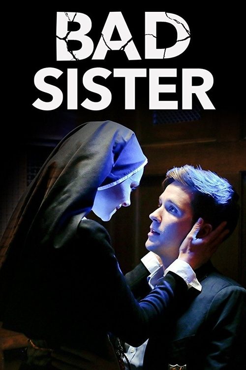 Bad Sister (2015) film posteri