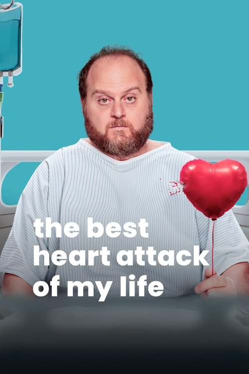 The Best Heart Attack of My Life (2025) film posteri
