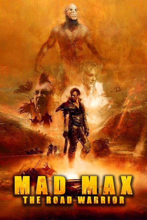 Mad Max 2: Yol Savaşcısı (1981) film posteri