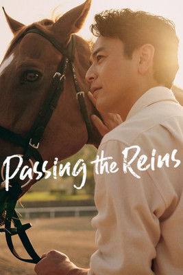 Passing the Reins (2025) film posteri
