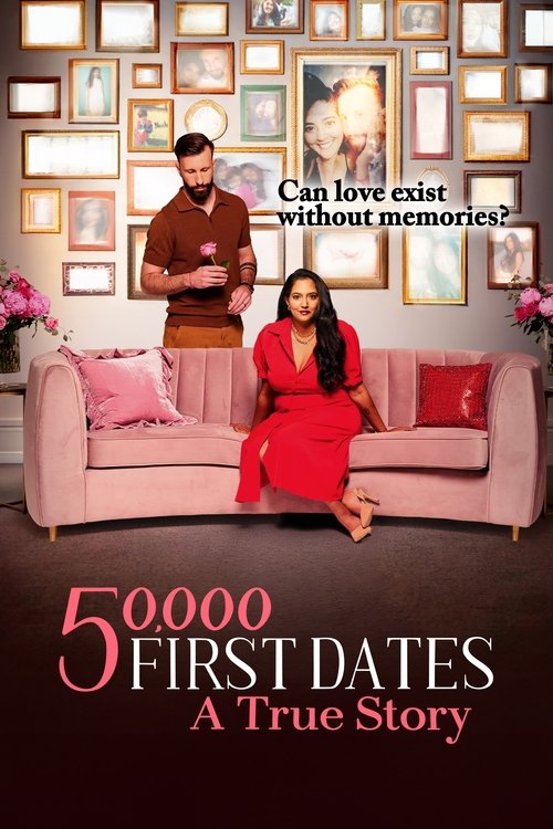 50,000 First Dates: A True Story (2025) film posteri