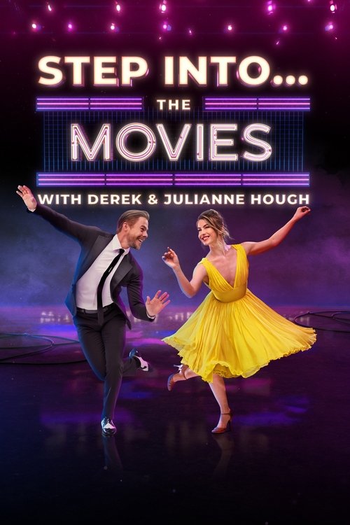 Step Into… The Movies with Derek and Julianne Hough (2022) film posteri