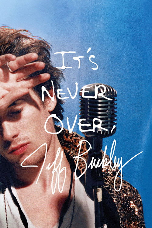 It’s Never Over, Jeff Buckley (2025) film posteri