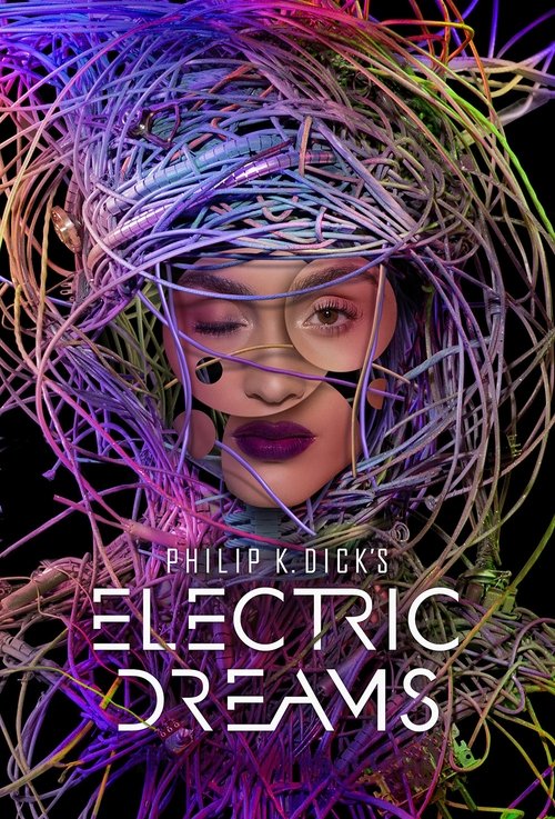 Philip K. Dick’s Electric Dreams (2017) film posteri