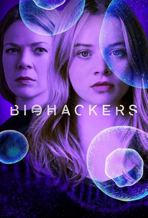 Biohackers (2020) film posteri