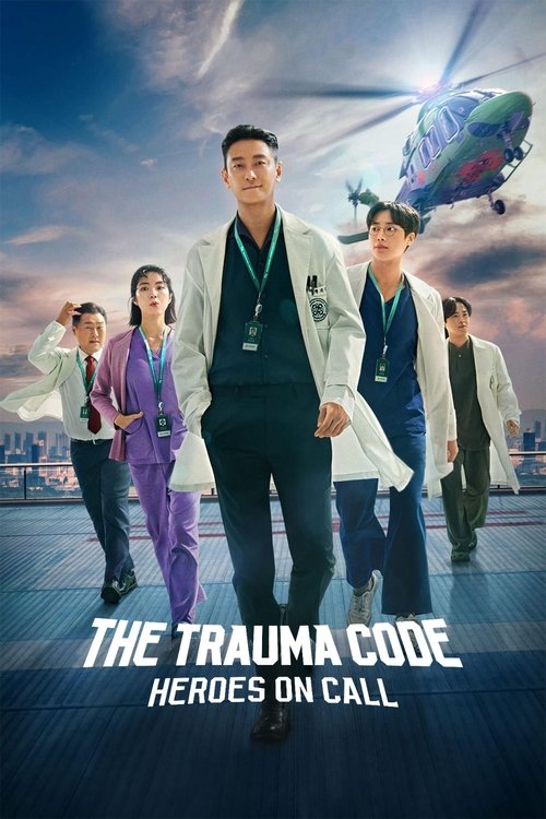 The Trauma Code: Heroes on Call (2025) film posteri