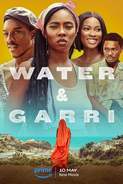 Water & Garri (2024) film posteri